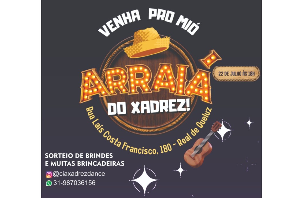 Festa Julina: sábado tem arraial na Cia Xadrez Dance em Lafaiete