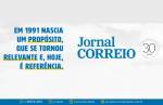 Jornal CORREIO celebra 30 anos e brinda com seus leitores