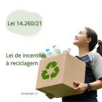 Meio Ambiente começa a regulamentar lei de incentivo à reciclagem