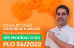 Giuseppe Laporte propõe criação do programa Desperdício Zero
